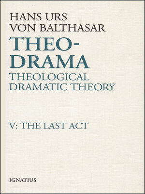cover image of Theo-Drama: Last Act